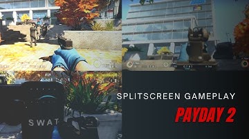 Payday 2 Splitscreen - Gameplay on Nucleus Coop [Bain Transport Park]