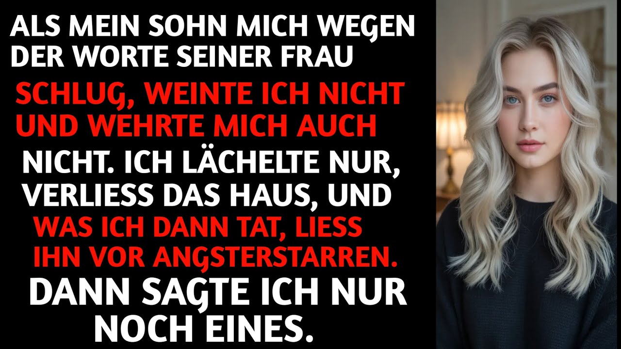 Mein Sohn hat mich wegen eines Wortes seiner Frau geschlagen. Ich habe mich nicht gewehrt – ich habe