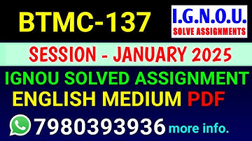 BTMC-137 solved assignment 2025 | BTMC-137 solved assignment 2025 | Ignou BTMC-137 in English