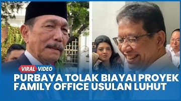 Purbaya Tolak Biayai Proyek Family Office Usulan Luhut Pakai APBN: Bangun Saja Sendiri!