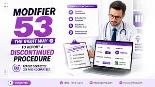 Modifier 53 : The Right Way to Report a Discontinued Procedure