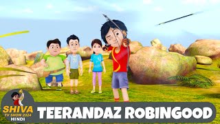 Teerandaz Robnihood | शिवा | Full Super Episode 57 | Funny Action Cartoon | Shiva TV Show 2024 Hindi
