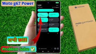 moto g67 power wifi problem, moto g67 power wifi connection problem