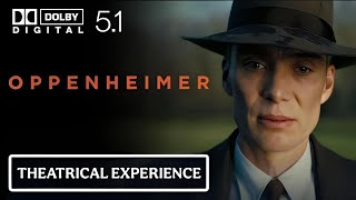 Oppenheimer | Dolby 5.1 Trailer | 4K | Theatrical Experience Trailer | 