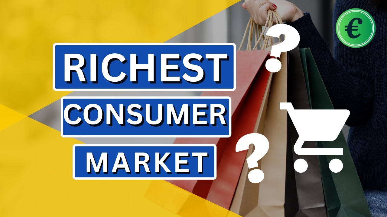 What are the World's Biggest Consumer Markets? 🌎 YouTube