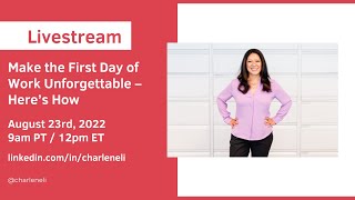 Make the First Day of Work Unforgettable – Here’s How