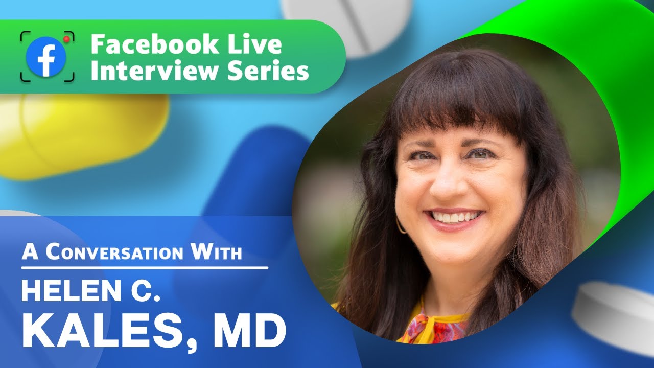 A Conversation w/ Dr. Helen C. Kales: Risks of Psychiatric Meds in Dementia & The DICE Approach