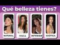 ¿Qué Tipo de BELLEZA Tienes? | Test de Personalidad