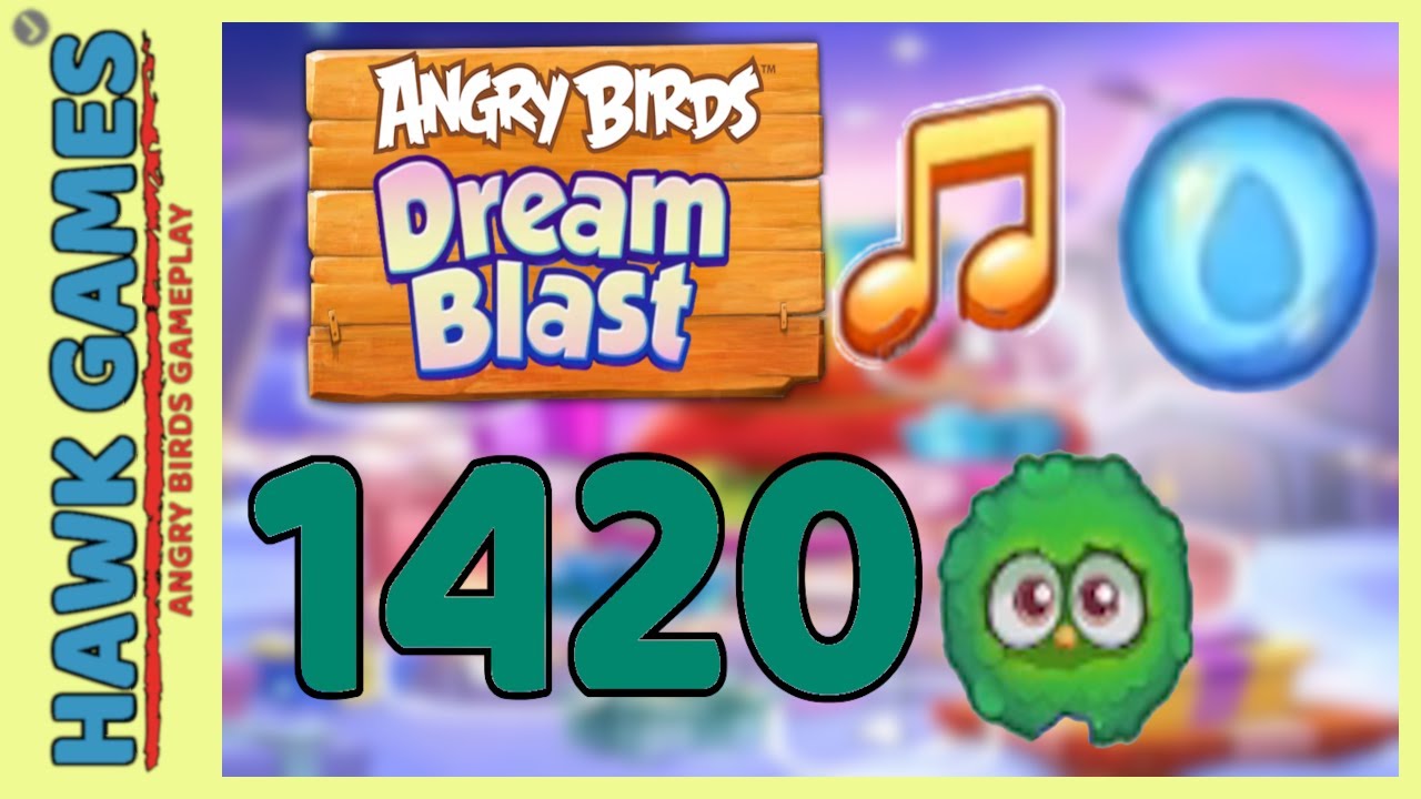 Angry Birds Dream Blast Level 1420 - Walkthrough, No Boosters
