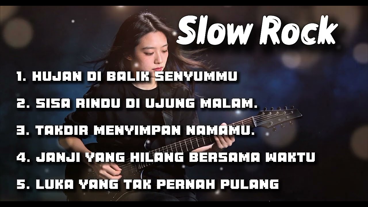 Hujan Di Balik Senyummu 🎶 Lagu Bikin Nangis 😭 Menyentuh Hati | Slow Rock Ballads Full Album