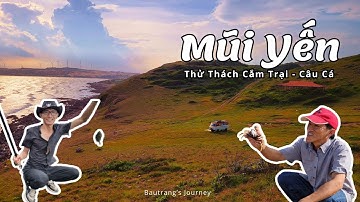CẮM TRẠI - CÂU CÁ Tại MŨI YẾN quá TUYỆT VỜI 4K  ||  Camper BÀU TRẮNG