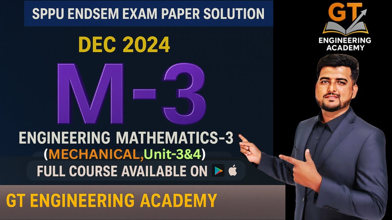 ENGINNERING MATH-3 SOLVED PAPER ENDSEM 2024 | PYQ SOLUTIONS| GT ENGINEERING ACADEMY