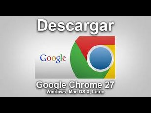 descargar google chrome 2015 descargar google chrome 2015