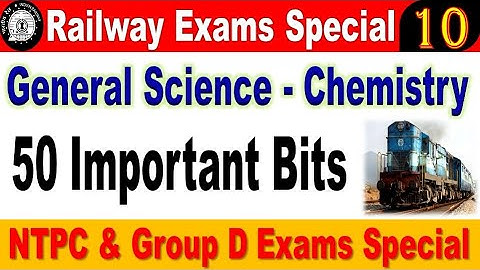 Chemistry Important 50 Bits explanation for all Railway NTPC & GroupD Aspirants by SRINIVASMech
