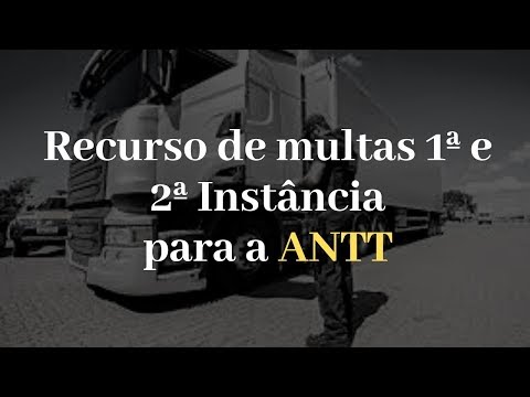 Recurso de multas 1ª e 2ª Instância para a ANTT