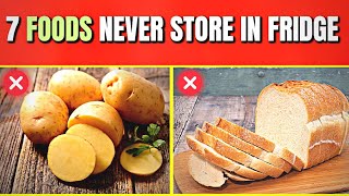 DO NOT Refrigerate These 7 Foods - Find out why! kitchen tips and tricks