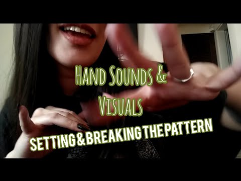 ASMR Fast Aggressive Hand Sounds, Visuals, & Tapping - Setting & Breaking the Pattern