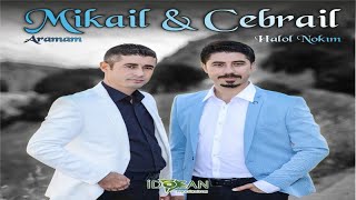 Mikail Cebrail - Aşığetama