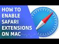 How to Enable Safari Extensions on Mac (Step by Step)