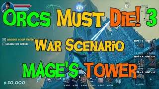 Orcs Must Die! 3 - War Scenario - Mage Tower