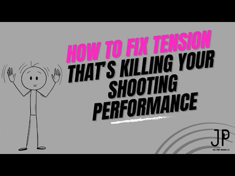 How to Fix Tension That’s Killing Your Shooting Performance