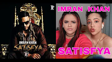 Imran Khan - Satisfya | Reaction!