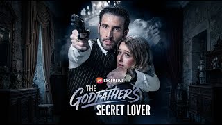 Download Lagu 【The Godfather's Secret Lover】💔 A Romance That Turned Into a Nightmare MP3