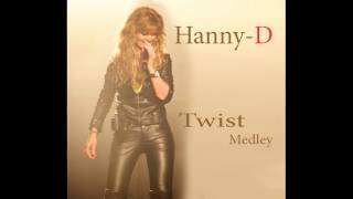 Hanny-D Twist Medley