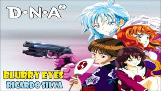 Blurry Eyes (DNA² opening) cover latino by Ricardo Silva