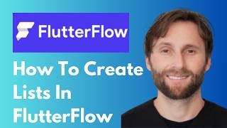 How to Create Lists in FlutterFlow [2026 Guide]