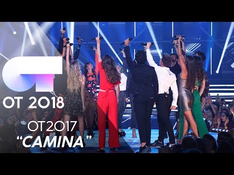 "CAMINA" - lxs chicxs de OT 2017 | Gala 0 | OT 2018