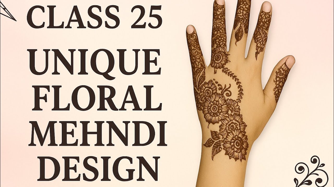 Class 25/Latest Back hand Mehndi Design 2025" 