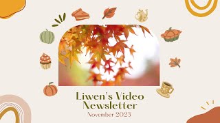 Liwen's Video Newsletter (Author Life & Book News) | November 2023