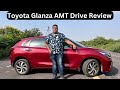 Toyota glanza amt drive review  glanza at review  glanza amt test drive  is it the right choice