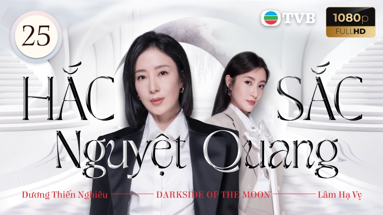 Phim TVB lồng tiếng Hắc Sắc Nguyệt Quang tập 25/25 | Dương Thiến Nghiêu, Vương Hạo Tín | 2024