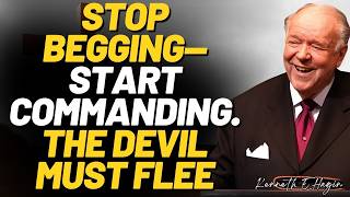 🔥 STOP BEGGING & START COMMANDING IN FAITH | YOUR AUTHORITY IN CHRIST – Kenneth E.Hagin