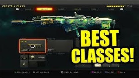 My Top 2 custom Classes Black Ops 4 ***BONUS AT THE END***