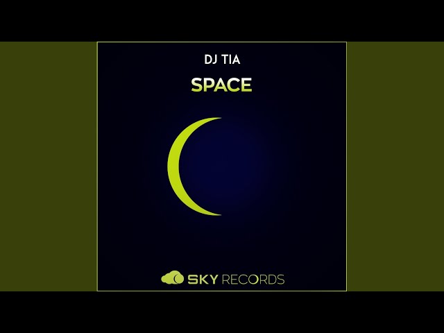 DJ TiA - Space