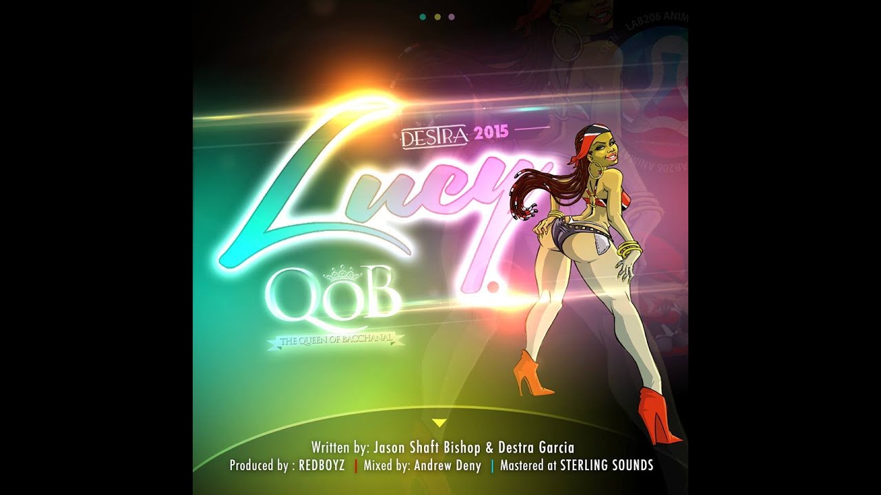 Destra - Lucy [SOCA 2015]