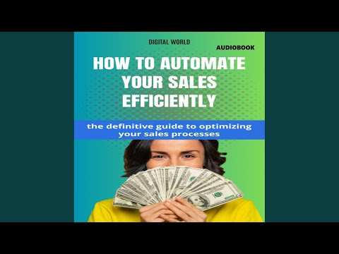 Chapter 5.2 - How to Automate Your Sales With Efficiency (Audiobook)
