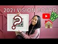 NOT YOUR AVERAGE VISION BOARD 2021 | My CRAZIEST goals ever 💰 |