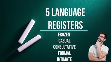 5 Language Registers and Examples