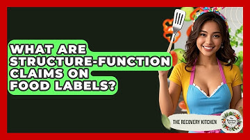 What Are Structure-function Claims On Food Labels? - The Recovery Kitchen