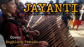 JAYANTI Angklung Pemuda (Cover)