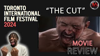 The Cut 2024 Movie Review Tiff 24