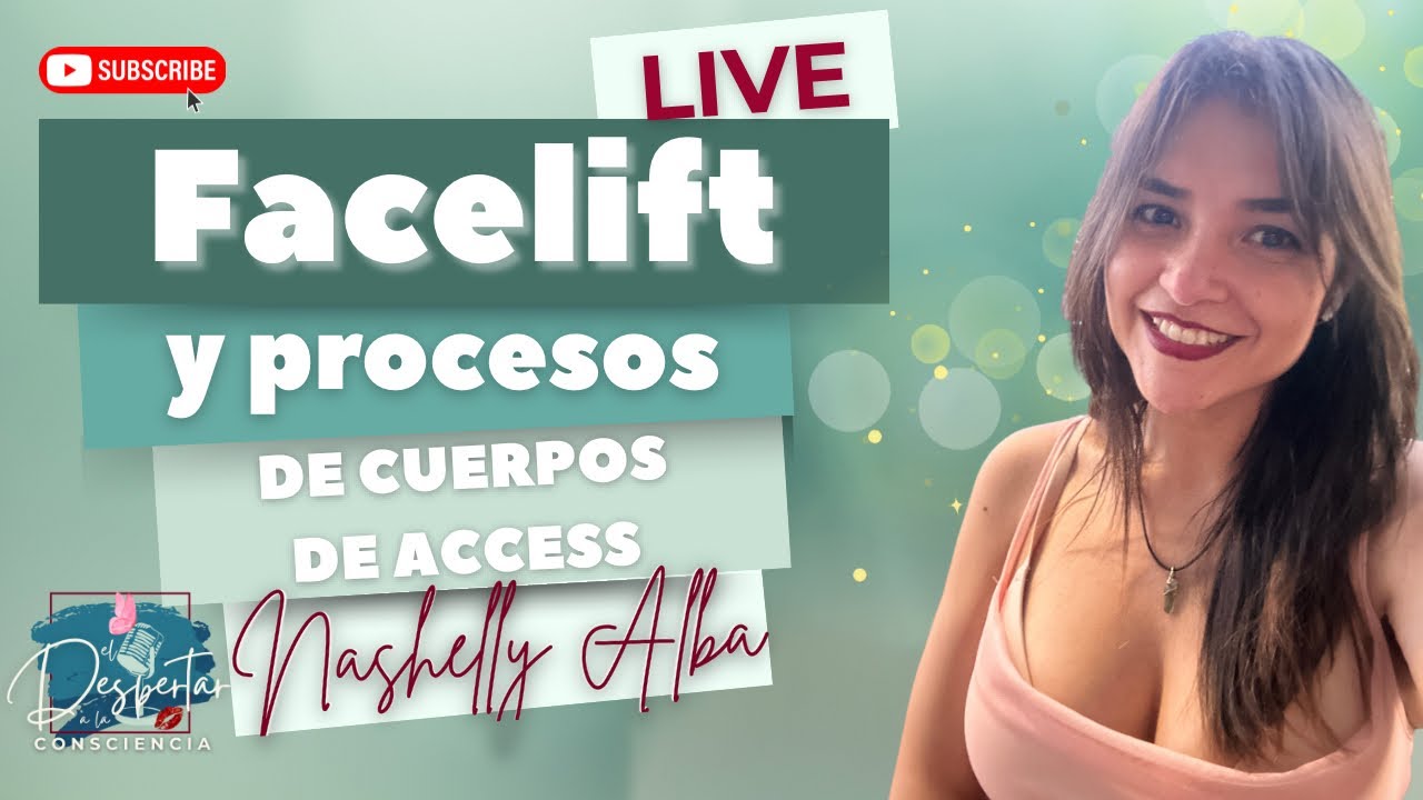 ¿Que es el Facelift de Access? Hablemos de procesos de cuerpos y facelift de Access!