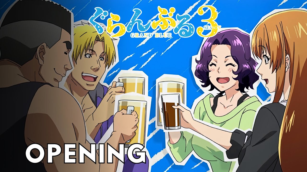Creditless」Grand Blue SEASON 3 OPENING -『Natsuko』4K UHD - YouTube