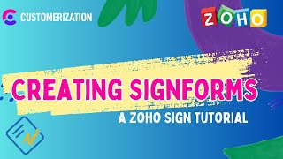 Zoho Sign Tutorial: Simplified Way of Creating SignForms