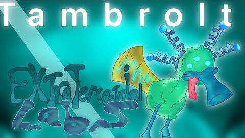 Extraterrestrial Labs - Tambrolt