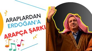 Araplardan Erdoğan'a Arapça Seçim Şarkısı